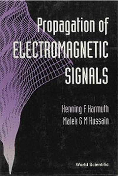PROPAGATION OF ELECTROMAGNETICSIGNALS