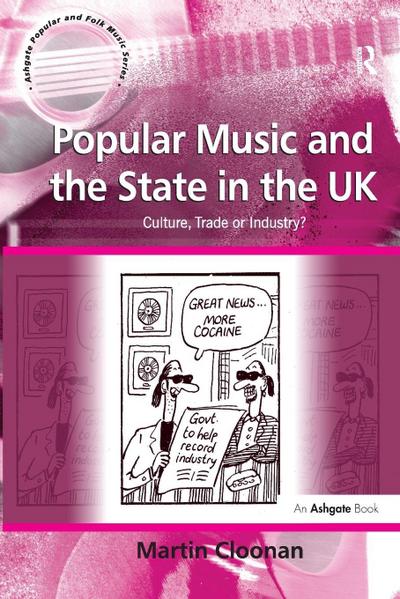 Popular Music and the State in the UK