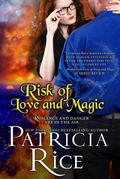 The Risk of Love and Magic (California Malcolms, #3)