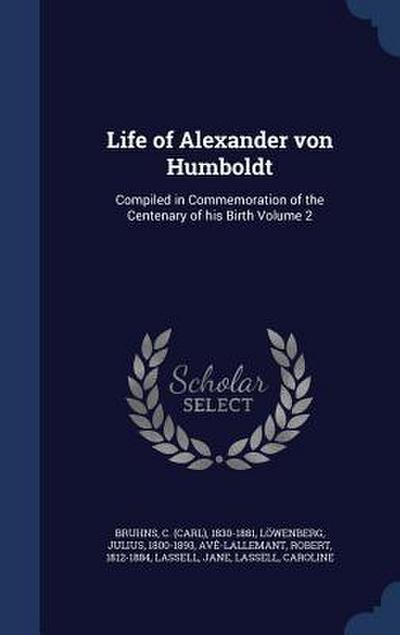 Life of Alexander von Humboldt