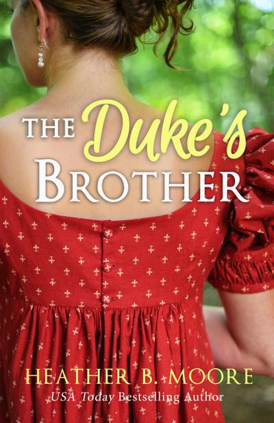 The Duke’s Brother