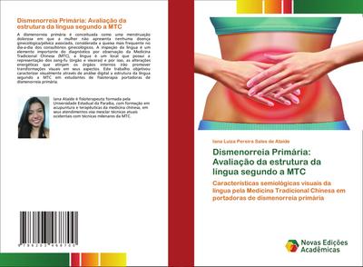 Dismenorreia Primária: Avaliação da estrutura da língua segundo a MTC