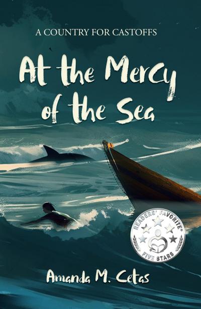 At the Mercy of the Sea (A Country for Castoffs, #3)