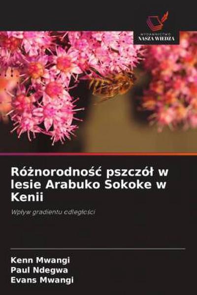 Ró¿norodno¿¿ pszczó¿ w lesie Arabuko Sokoke w Kenii