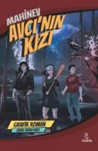 Avcinin Kizi - Grafik Roman