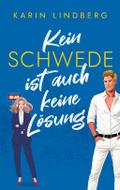 Kein Schwede ist auch keine Lösung
