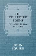 The Collected Poems of James Elroy Flecker