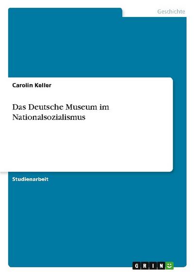 Das Deutsche Museum im Nationalsozialismus