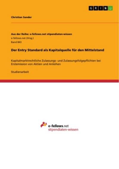 Der Entry Standard als Kapitalquelle für den Mittelstand
