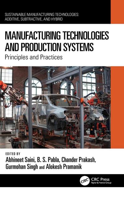 Manufacturing Technologies and Production Systems