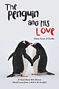 The Penguin and His Love