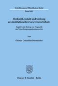 Herkunft, Inhalt und Stellung des institutionellen Gesetzesvorbehalts.