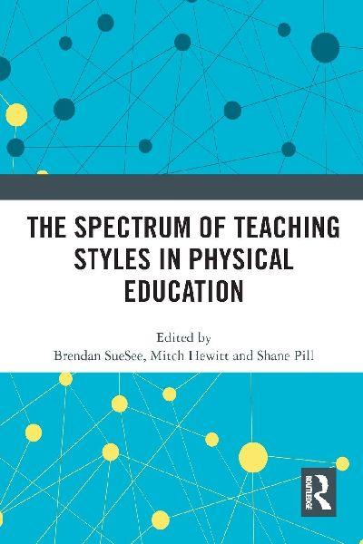 The Spectrum of Teaching Styles in Physical Education