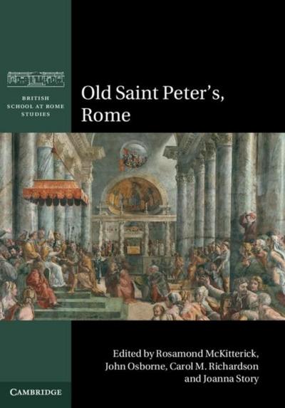 Old Saint Peter’s, Rome
