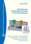 Standardisiertes 3D-CAD-Maschinenmodell für den Da