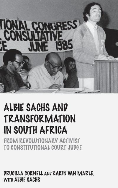 Albie Sachs and Transformation in South Africa