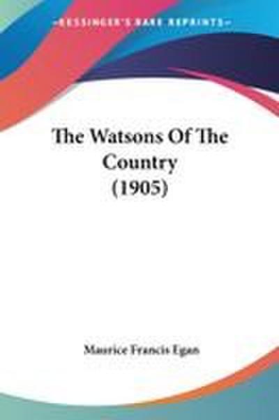 The Watsons Of The Country (1905)