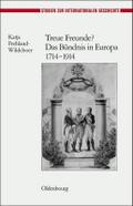 Treue Freunde? Das Bündnis in Europa 1714-1914