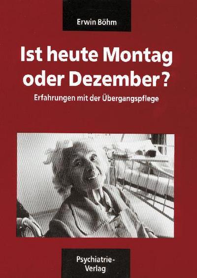 Ist heute Montag oder Dezember/Verwirrt nicht die Verwirrten
