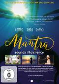 Mantra - Sounds Into Silence (OmU)