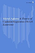 A Theory of Capitalist Regulation