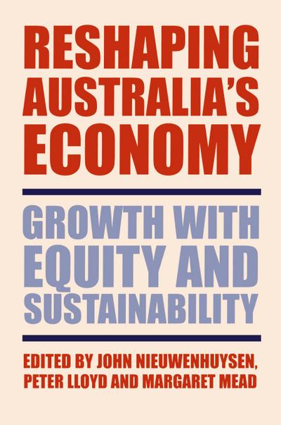 Reshaping Australia’s Economy