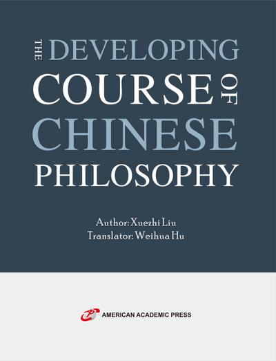 The Developing Course of Chinese Philosophy