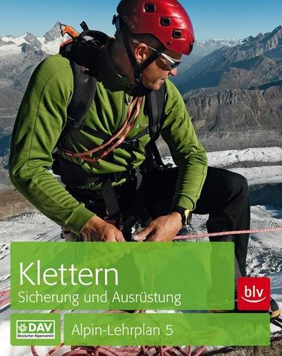 Klettern - Sicherung und Ausrüstung
