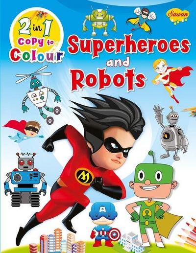 Superheroes and Robots