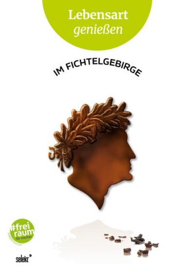 Lebensart genießen - im Fichtelgebirge