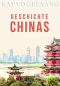 Geschichte Chinas von Kai Vogelsang | Ebook