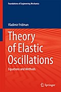 Theory of Elastic Oscillations