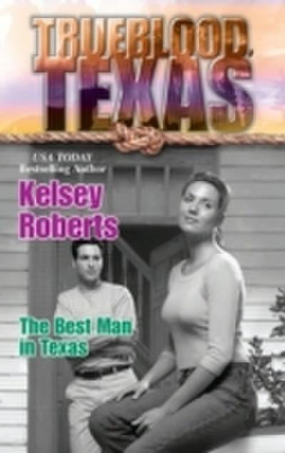 Best Man in Texas (Mills & Boon M&B) (The Trueblood Dynasty, Book 10)