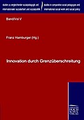 Innovation durch Grenzüberschreitung