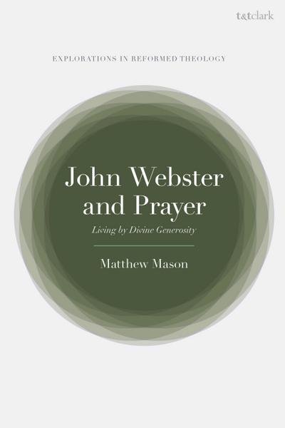 John Webster and Prayer