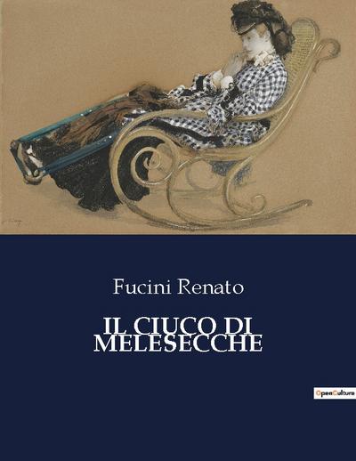 IL CIUCO DI MELESECCHE
