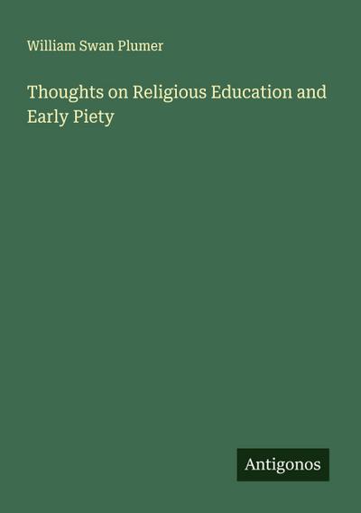 Thoughts on Religious Education and Early Piety