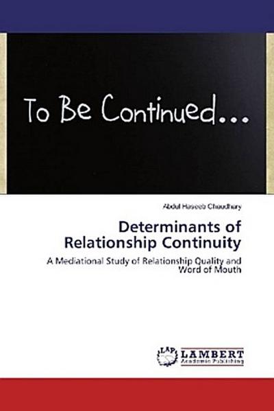 Determinants of Relationship Continuity