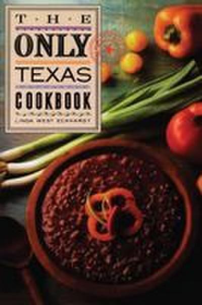 The Only Texas Cookbook