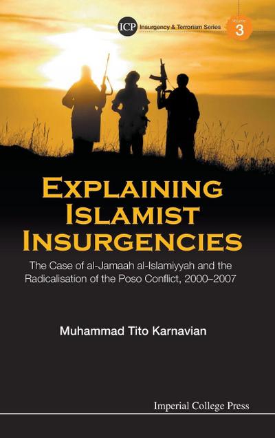 EXPLAINING ISLAMIST INSURGENICES
