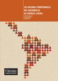 Los dilemas territoriales del desarrollo en Améric