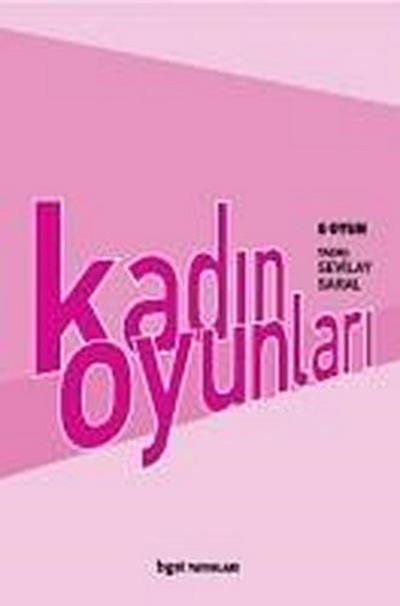 Kadin Oyunlari; 5 Oyun
