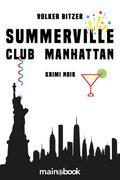 Summerville Club Manhattan von Volker Bitzer | Ebook