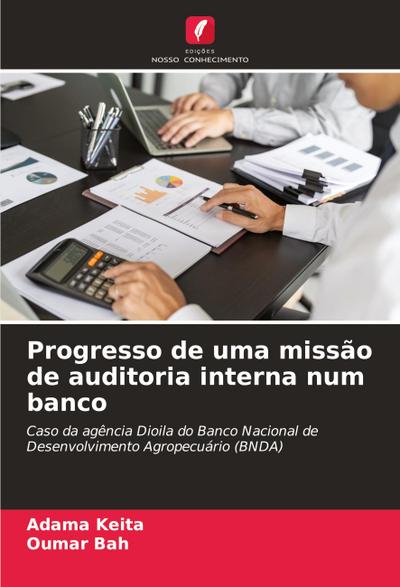 Progresso de uma missão de auditoria interna num banco