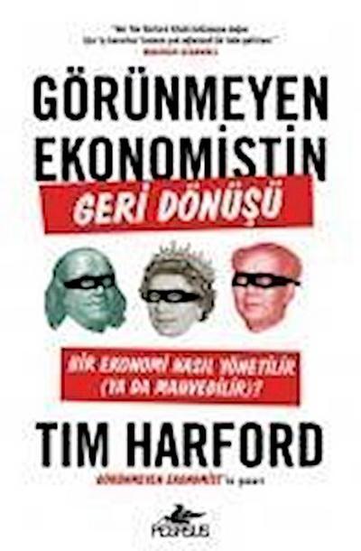 Görünmeyen Ekonomistin Geri Dönüsü