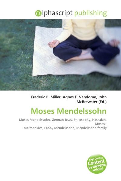 Moses Mendelssohn - Frederic P. Miller