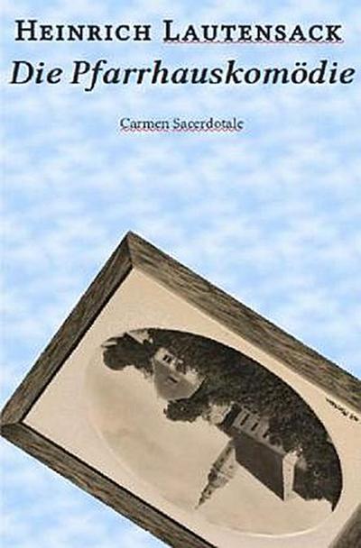 Die Pfarrhauskomödie