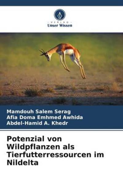 Potenzial von Wildpflanzen als Tierfutterressourcen im Nildelta