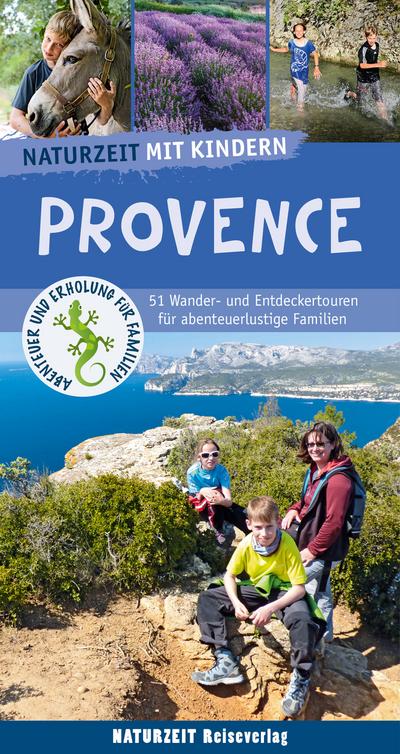 Naturzeit mit Kindern. Provence