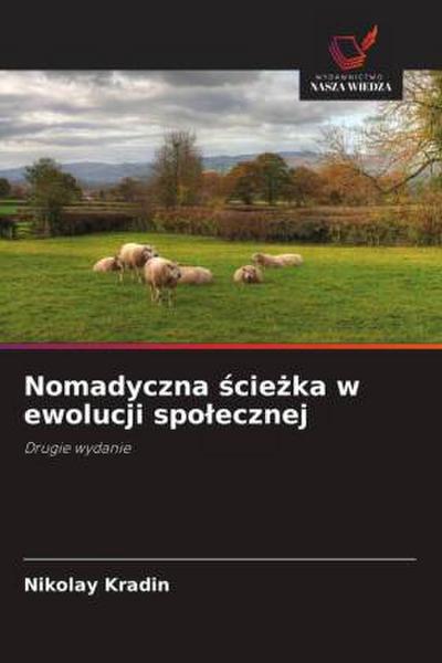 Nomadyczna ¿cie¿ka w ewolucji spo¿ecznej